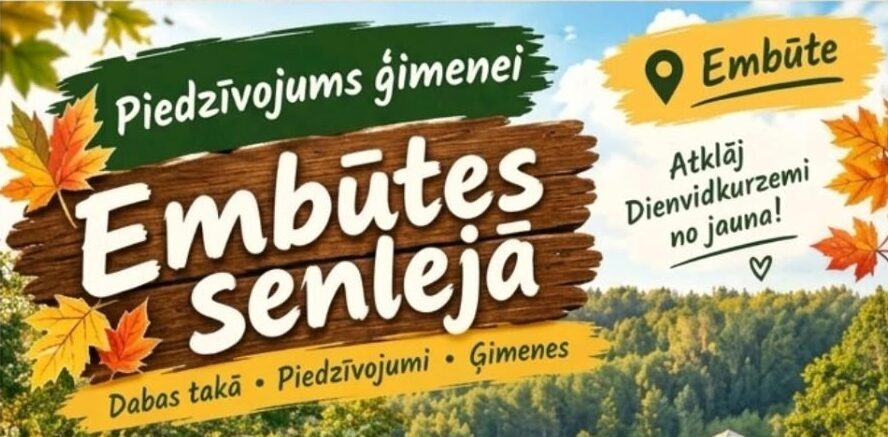 Piedzīvojums ģimenēm Embūtes senlejā