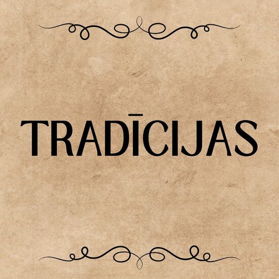 TRADĪCIJAS