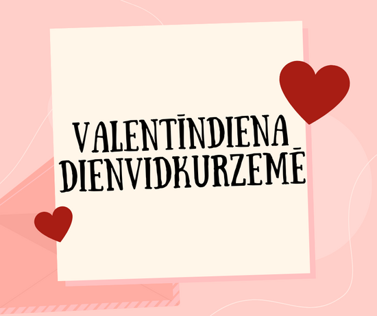 Valentīndienas piedāvājumi