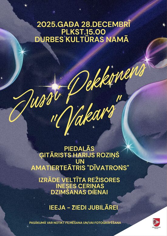 28. dec. Izrāde “Vakars” Durbē