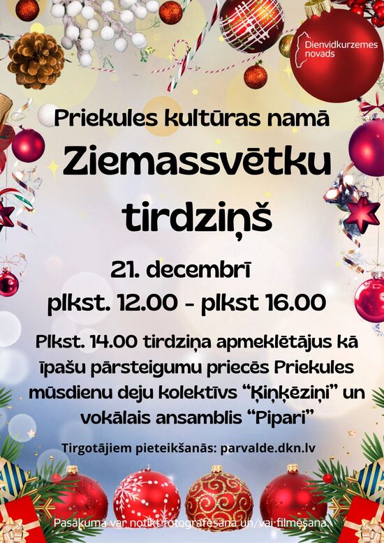21. dec. Ziemassvētku tirdziņš Priekules kultūras namā!