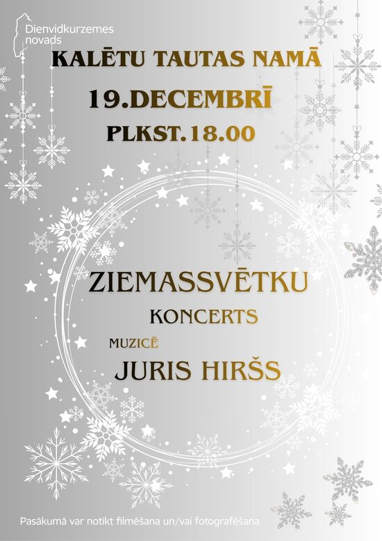 19. dec. Ziemassvētku koncerts Kalētu Tautas namā