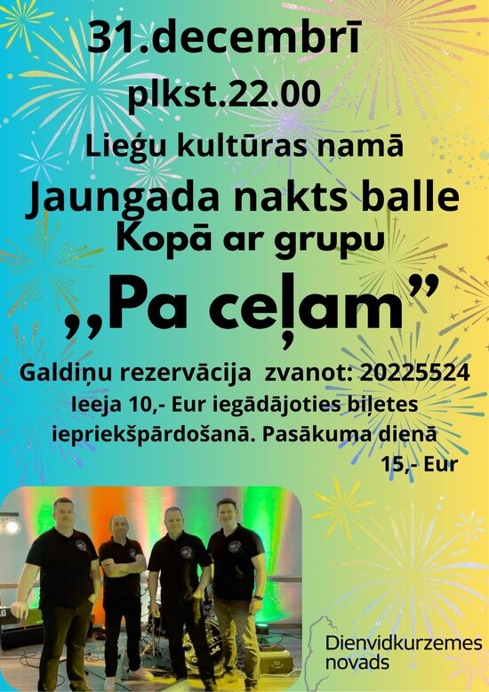  Jaungada nakts balle ar grupu "Pa ceļam"