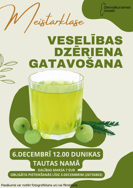 6. decembrī Veselības dzēriena gatavošanas meistarklase Dunikā