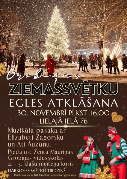 30. novembrī Ziemassvētku egles atklāšana Grobiņā