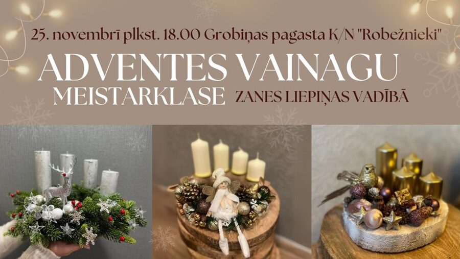 25. novembrī Adventes vainagu meistarklase k/n "Robežnieki"