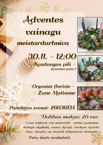 30. novembrī Adventes vainagu meistardarbnīca Kazdangā